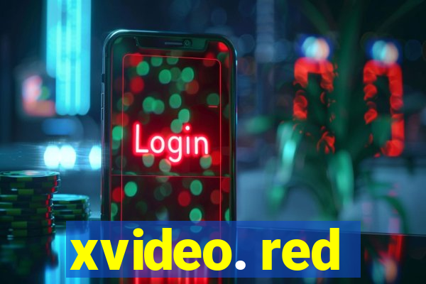 xvideo. red